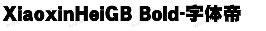 XiaoxinHeiGB Bold字体转换